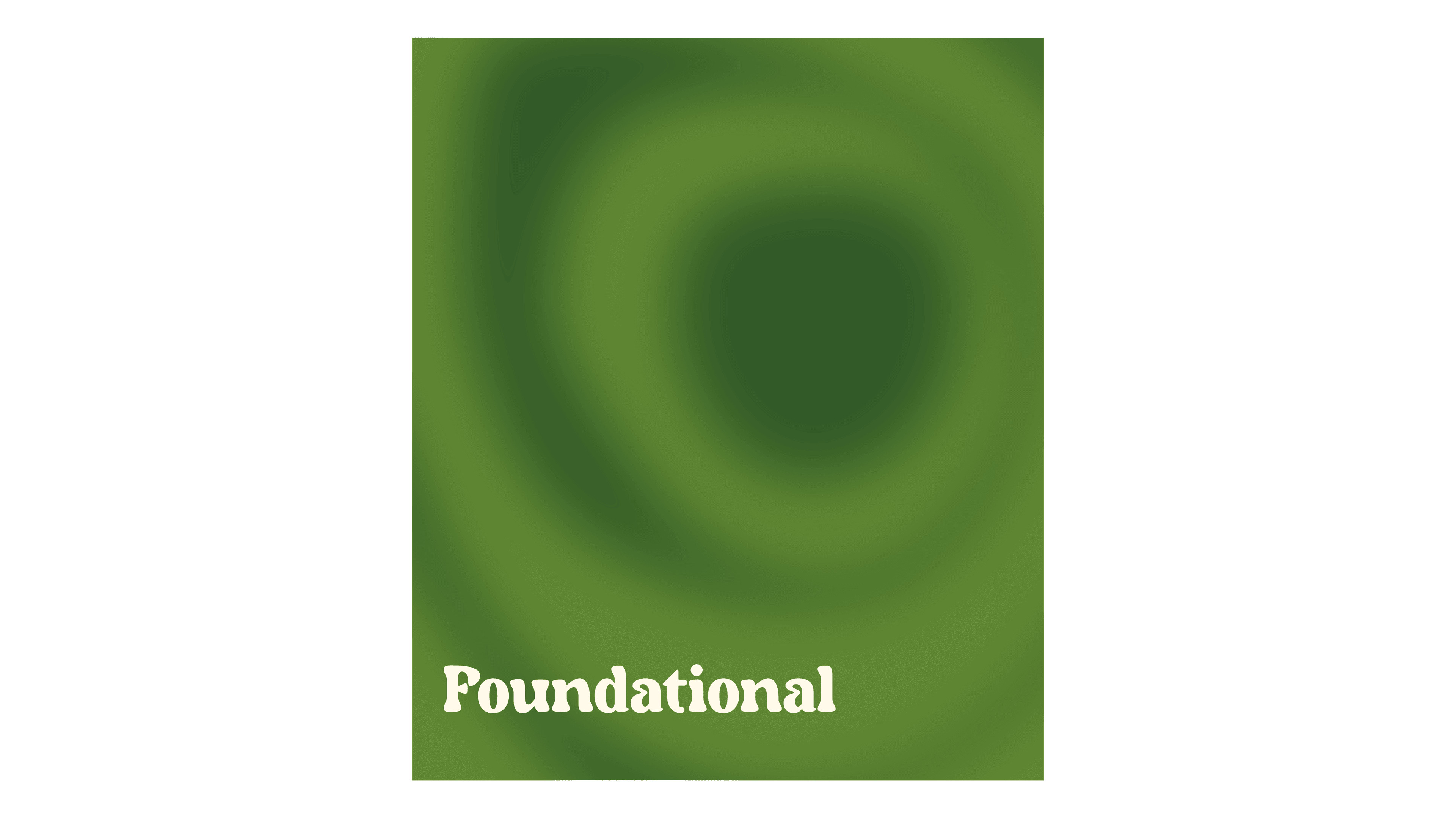 Foundational