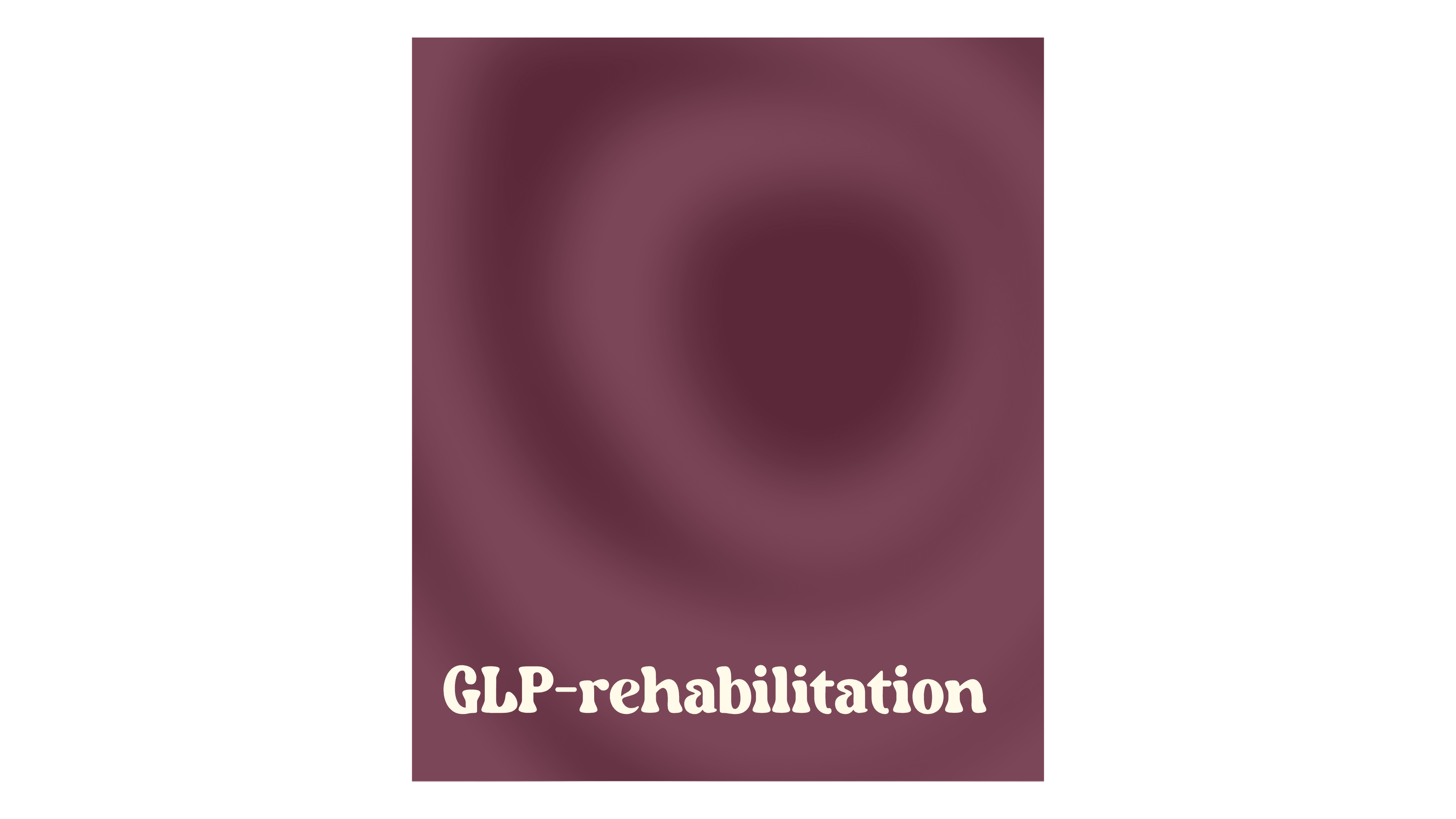 GLP-1 Rehabilitation